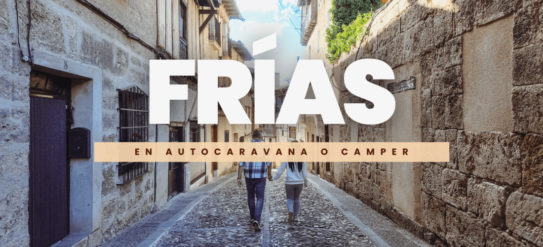 Frías en autocaravana
